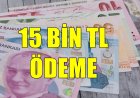 15 Bin TL Sosyal Destek İçin Son Saatler! Başvurular 17.00’a Kadar Alınıyor